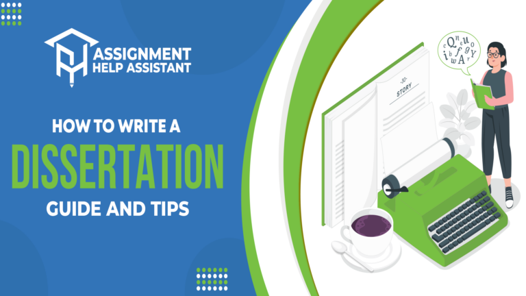 How to Write a Dissertation – Guide and Tips For Students